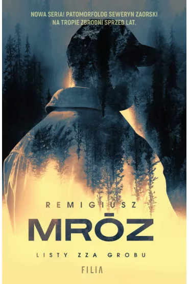 Listy zza grobu. Seweryn Zaorski. Tom 1. Wielkie Litery - Remigiusz Mr�z