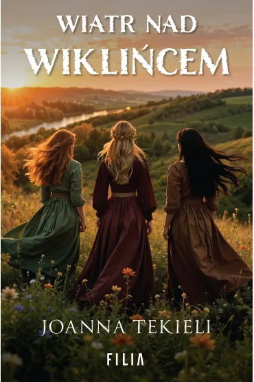 Wiatr nad Wikli�cem - Joanna Tekieli