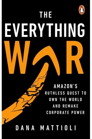 The Everything War - Dana Mattioli