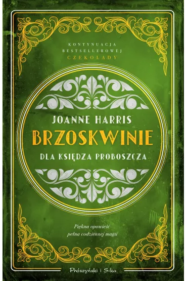 Brzoskwinie dla ksi�dza proboszcza - Joanne Harris