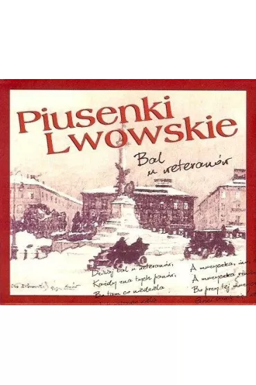 Piusenki Lwowskie. Bal u weteran�w CD
