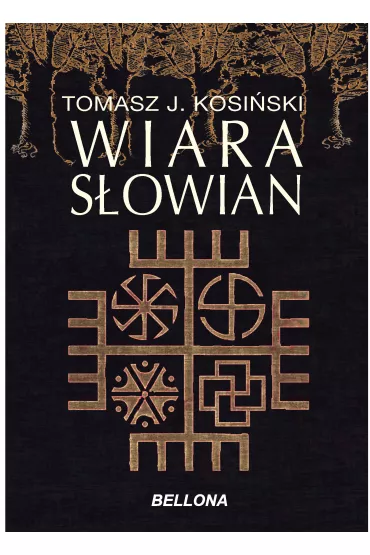 Wiara S�owian - Tomasz J. Kosi�ski