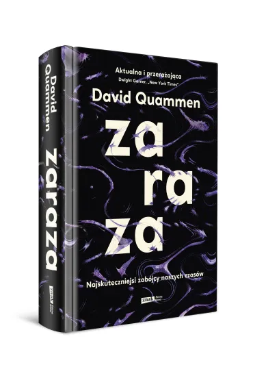 Zaraza. Najskuteczniejsi zab�jcy naszych czas�w - David Quammen