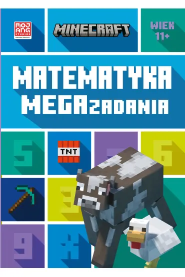 Minecraft. Matematyka. Megazadania 11+ - Katherine  Pate, Dan  Lipscomb