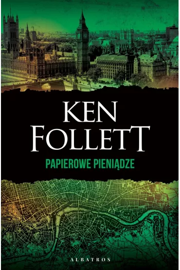 Papierowe pienidze - Ken Follett