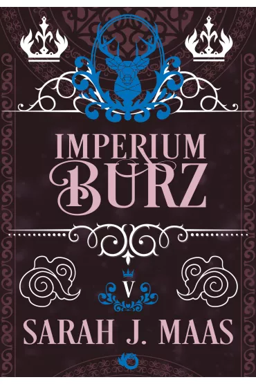 Imperium burz. Szklany Tron. Tom 5 - Sarah J. Maas