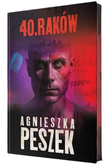 40. Rak�w. Tom 1 (barwione brzegi) - Agnieszka Peszek