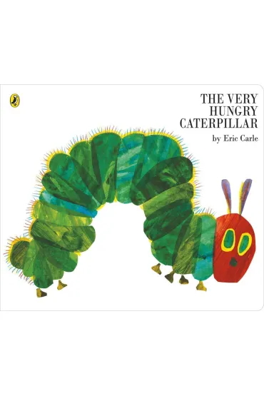 The Very Hungry Caterpillar - Eric Carle