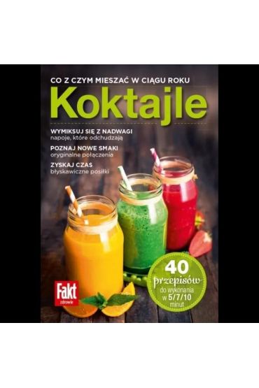 Koktajle Co z czym mieszać w ciągu roku