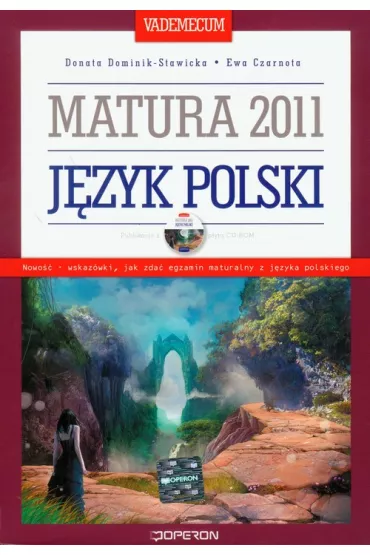 J�zyk polski Vademecum Matura 2011 z p�yt� CD - Donata Dominik-Stawicka, Ewa Czarnota