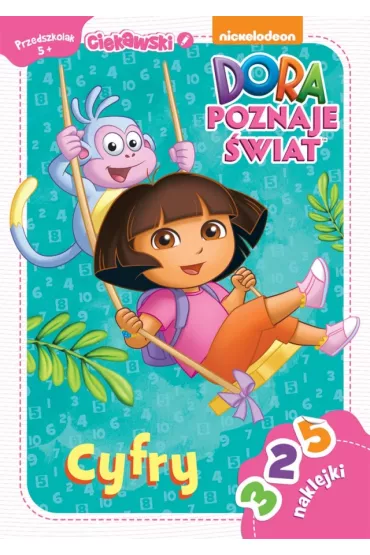 DORA POZNAJE �WIAT. CYFRY *