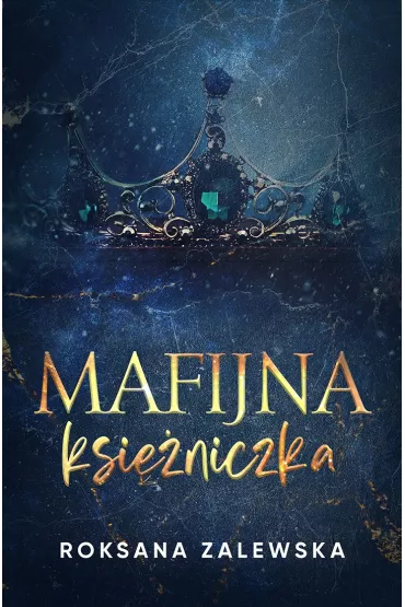 Mafijna ksi�niczka - Roksana  Zalewska