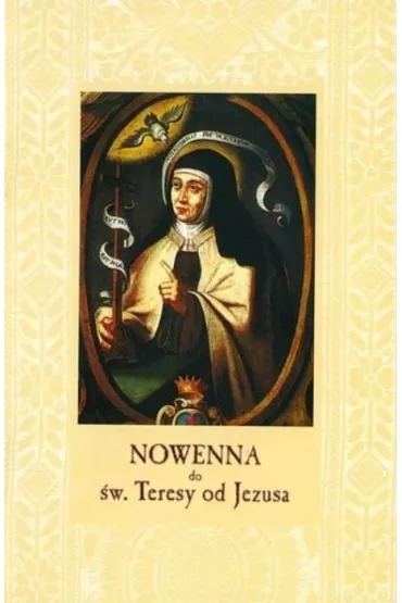 Nowenna do �w. Teresy od Jezusa