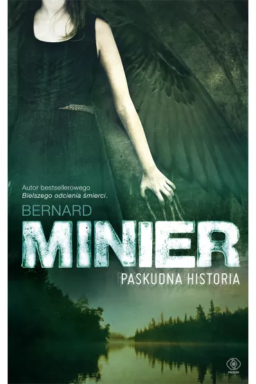Paskudna historia - Bernard Minier