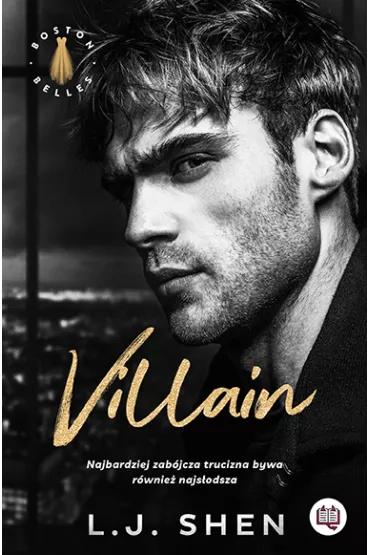 Villain. Boston Belles - L. J. Shen