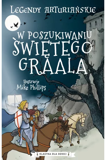 Legendy arturia�skie. W poszukiwaniu �wi�tego Graala - Anonim
