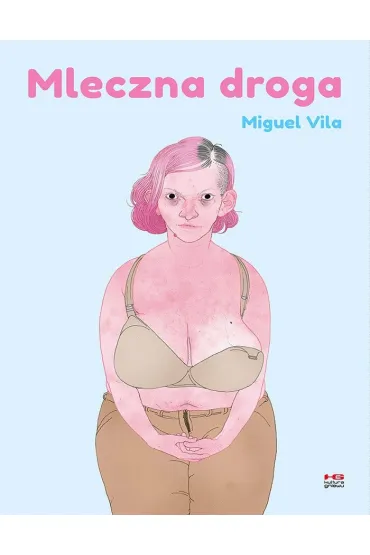 Mleczna droga - Miguel Vila