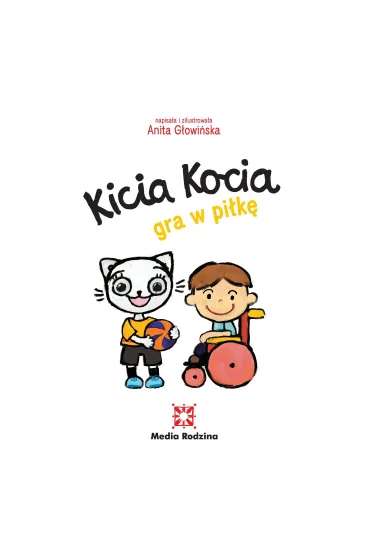 Kicia Kocia gra w pi�k� - Anita G�owi�ska