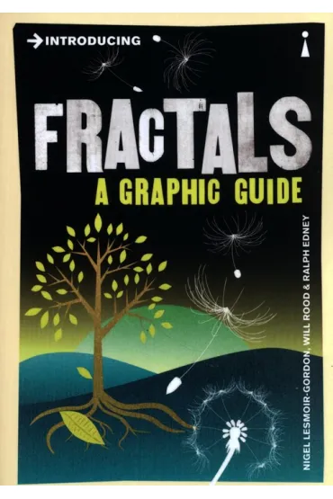Introducing Fractals - Nigel Lesmoir-Gordon, Will Rood