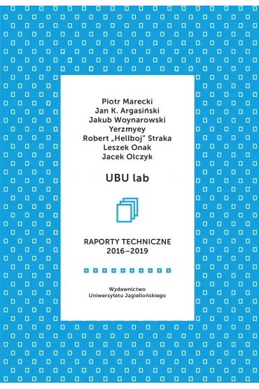 UBU lab. Raporty techniczne 2016-2019