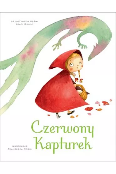 Czerwony Kapturek - Francesca Rossi