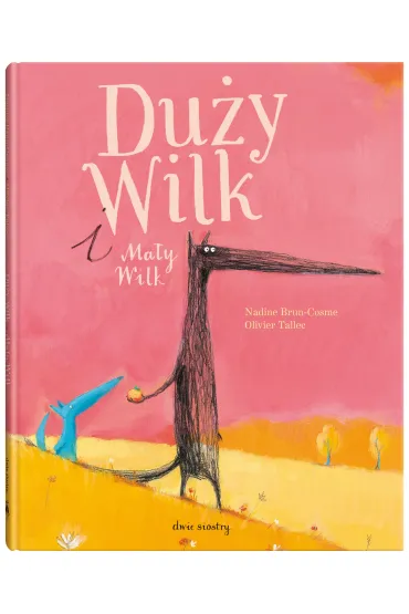 Du�y Wilk i Ma�y Wilk - Nadine Brun-Cosme