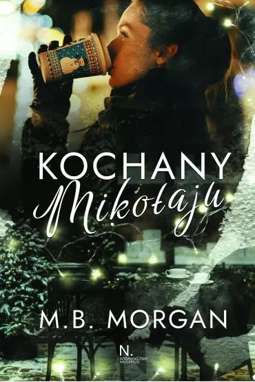 Kochany Miko�aju - M.B. Morgan