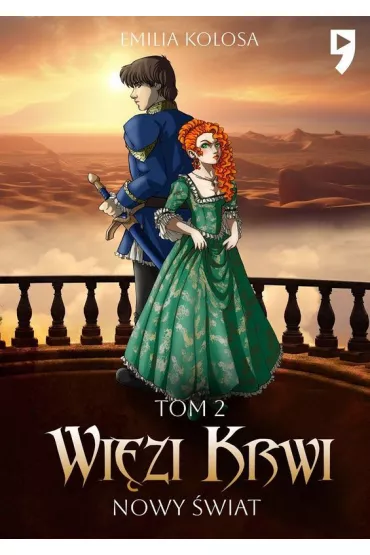 Nowy �wiat. Wi�zi krwi. Tom 2 - Emilia  Kolosa