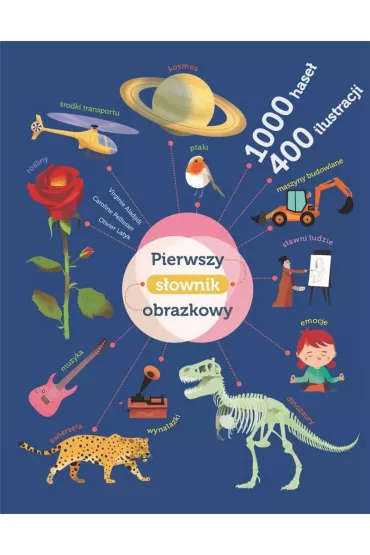Pierwszy s�ownik obrazkowy - Virginie Aladjidi, Caroline  Pellissier, Olivier  Latyk