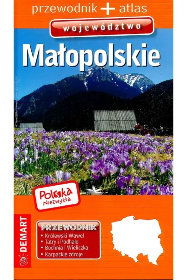 Wojew�dztwo Ma�opolskie. Przewodnik + atlas