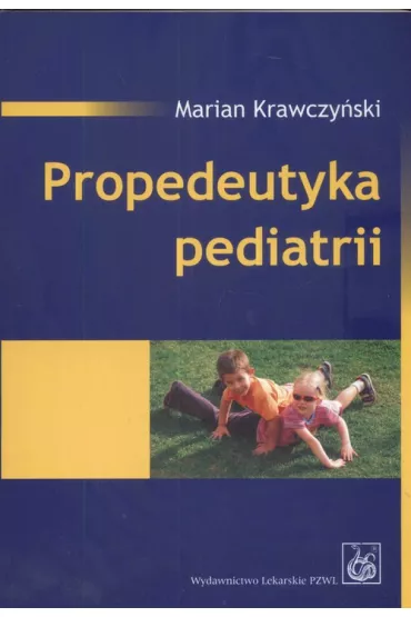 Propedeutyka pediatrii - Marian Krawczy�ski