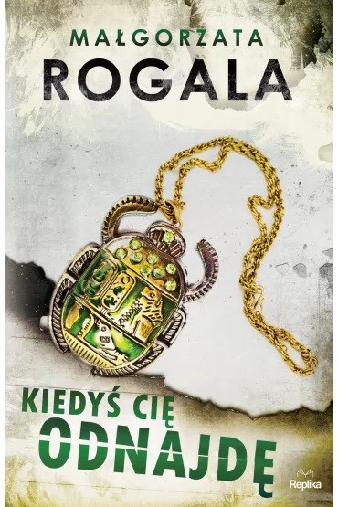 Kiedy� ci� odnajd� - Ma�gorzata Rogala