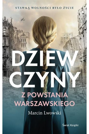 Dziewczyny z Powstania Warszawskiego