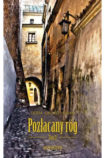 Poz�acany r�g. Tom 2 - Oko�o-Ku�ak Doda