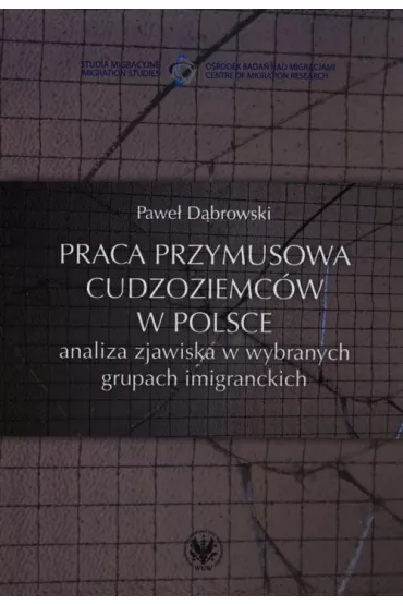 Praca przymusowa cudzoziemc�w w Polsce - Pawe� D�browski