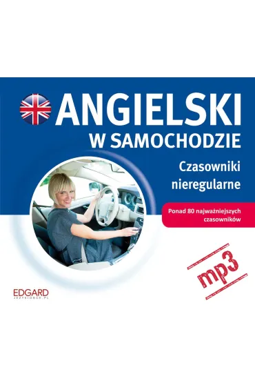 Audiobook Angielski w samochodzie. Czasowniki nieregularne mp3