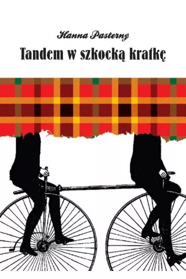 Tandem w szkock� kratk� - Hanna Pasterny