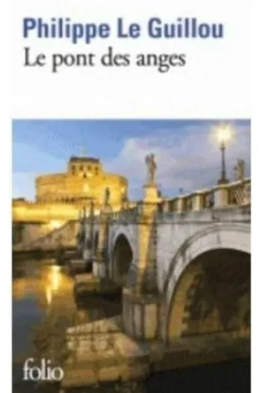 Pont des anges - Jean-Christophe Rufin