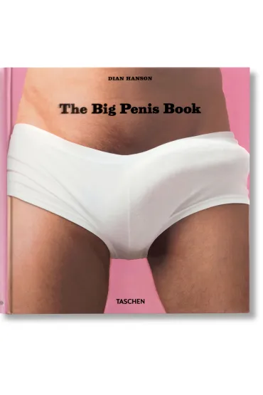 The Big Penis Book wer. angielska - Dian Hanson