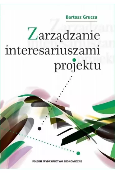 Zarz�dzanie interesariuszami projektu - Bartosz Grucza