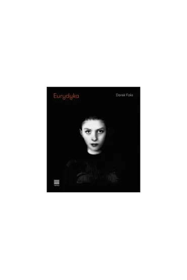 Eurydyka - Darek Foks
