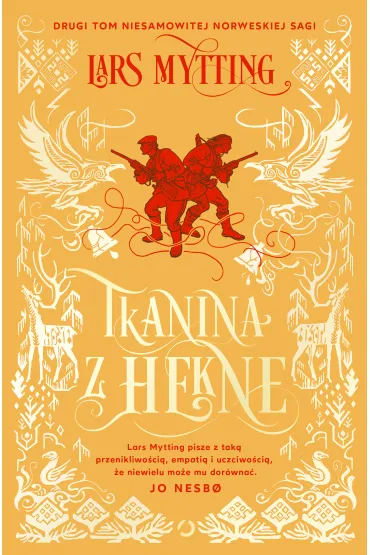 Tkanina z Hekne. Hekne. Tom 2 - Lars Mytting