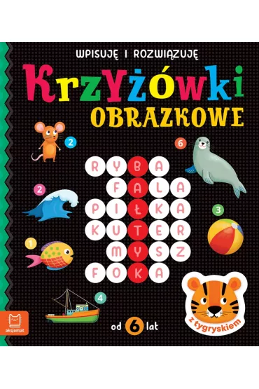 Krzy��wki obrazkowe z tygryskiem. Wpisuj� i rozwi�zuj� 6+