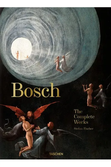 Bosch. The Complete Works wer. angielska - Stefan  Fischer