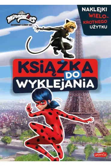 Miraculous: Biedronka i Czarny Kot. Ksi��ka do wyklejania