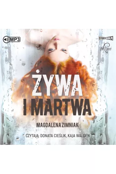 Audiobook �ywa i martwa CD - Magdalena Zimniak