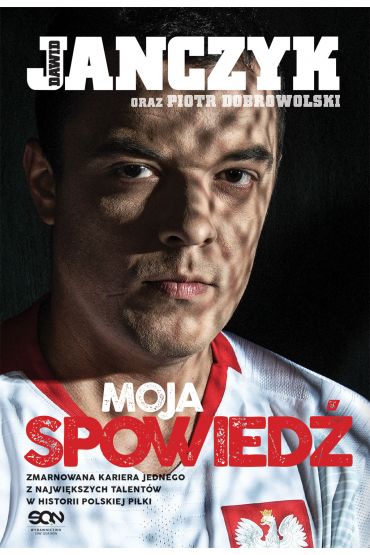 Dawid Janczyk. Moja spowiedź