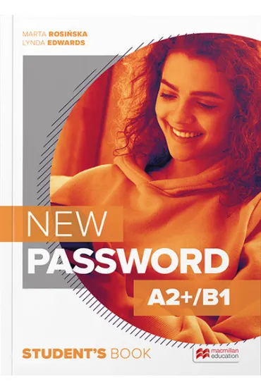New Password A2+/B1. Ksi��ka ucznia papierowa + ksi��ka cyfrowa + On-the-Go Practice w aplikacji MEE - Lynda Edwards, Marta Rosi�ska