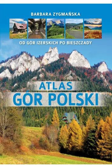 Atlas g�r Polski - Barbara Zygma�ska