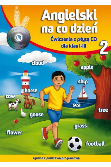 Angielski na co dzie� 2. �wiczenia z p�yt� CD dla klas I-III - Katarzyna Piechocka-Empel
